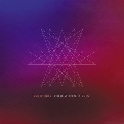  Weightless por Marconi Union: Un Viaje Sonoro Meditativo Hacia un Estado de Profunda Relajación