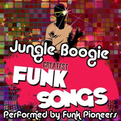 Jungle Boogie : Una fiesta funky explosiva de ritmo contagioso y grooves adictivos que te dejarán moviendo la cabeza