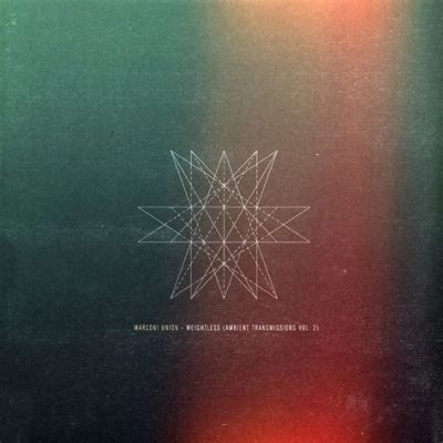  Weightless by Marconi Union Evokes Tranquil Drones and Ethereal Melodies